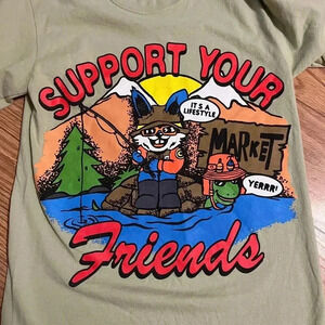 Market Support Your Friends T-Shirt Small